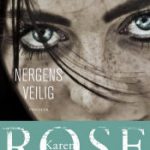Karen Rose - Nergens veilig