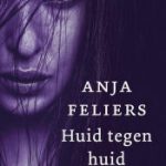 Anja Feliers - Huid tegen huid