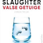 Karin Slaughter - Valse Getuige<br><img   src="http://wenny.eu/wp-content/uploads/2021/06/2.png"  /></br>